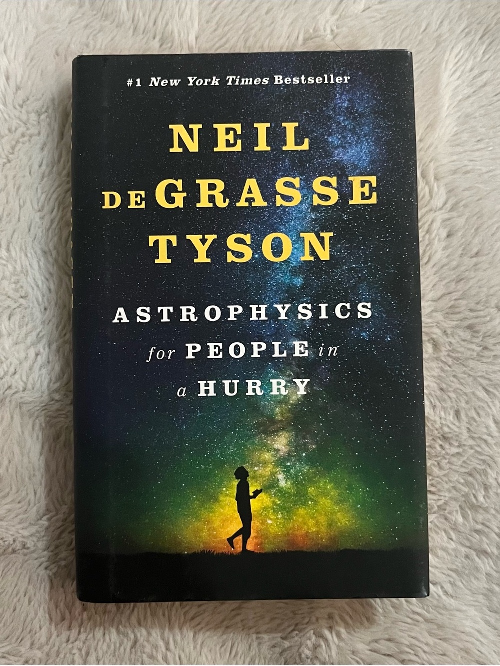 Astrophysics for People in a Hurry by Neil Degrasse Tyson - Hardcover